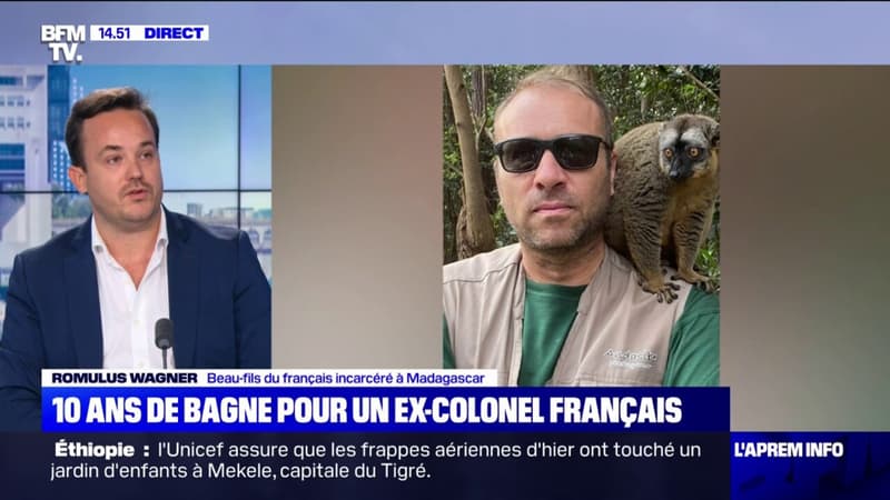 Ex-colonel français condamné à 10 ans de travaux forcés à Madagascar: son beau-fils témoigne