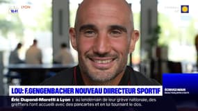 Lou Rugby: Fabien Gengenbacher nouveau direction sportif