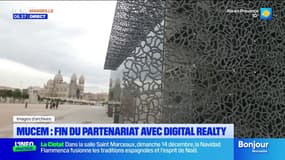 Mucem : fin du partenariat avec Digital Realty