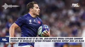 XV de France : "Dupont va d'abord éviter les vibrations" explique l'ex-docteur de Toulon et de l'OM 