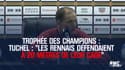 Trophée des Champions : "Les Rennais défendaient à 20 mètres de leur cage" regrette Tuchel 