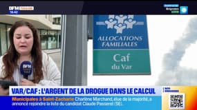 Caf du Var : l'argent de la drogue dans le calcul des droits