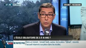 Brunet & Neumann : Est-ce une bonne idée de rendre la scolarité obligatoire de 3 à 18 ans ? - 22/09