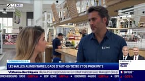 Commerce 2.0 : Les halles alimentaires, gage d'authenticité et de proximité, par Noémie Wira - 02/06