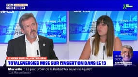 C Votre Emploi : Totalenergies mise sur l'insertion dans le 13