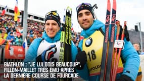 Biathlon : "Je lui dois beaucoup", Fillon-Maillet très ému après la dernière course de Fourcade
