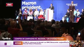 Comptes de campagne d'E. Macron: "un système pourri" 