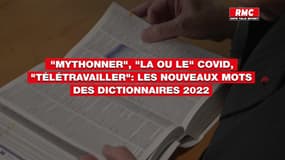 "Mythonner", "la ou le" Covid, "silencier": les nouveaux mots des dictionnaires 2022