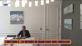 3 questions à : Les notaires du Grand Paris vous conseillent