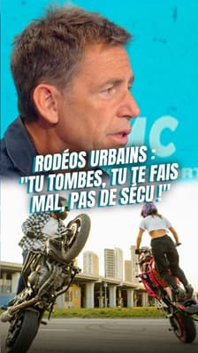 Rodéos urbains : "Tu tombes, tu te fais mal, pas de Sécu"