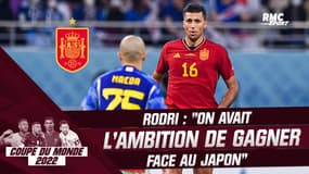 Coupe du monde 2022 / Espagne : "On avait l’ambition de gagner contre le Japon" assure Rodri