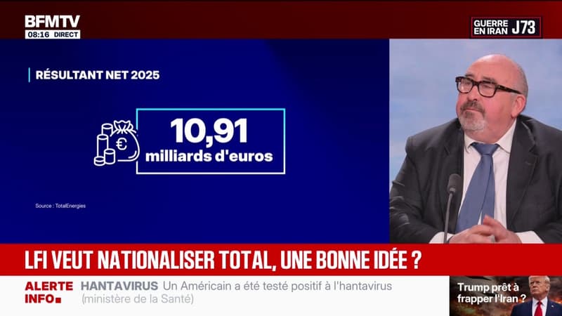 Manuel Bompard, coordinateur de LFI, veut nationaliser TotalEnergies, est-ce une bonne idée?