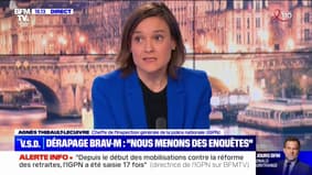Officiers de Brav-M accusés de brutalité policière : "Ne pas confondre la précipitation avec la rigueur d'une enquête"déclare Agnès Thibault-Lecuivre, patronne de l'IGPN