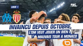 Ligue 1 : Invaincu depuis octobre, l’OM veut jouer un bien mauvais tour à Monaco