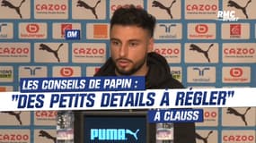 OM : "Il y a des petits détails à régler" a expliqué Papin à Clauss