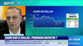 Le match des valeurs : Zoom sur le dollar, pourquoi investir ? - 03/03