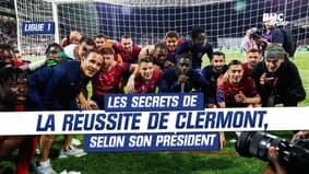 Ligue 1 : Les secrets de la réussite de Clermont, selon son président