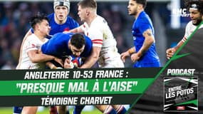 Angleterre 10-53 France : "J'étais presque mal à l'aise" témoigne Charvet