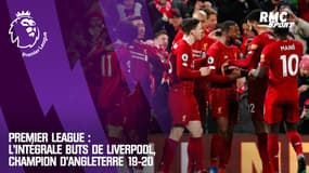 Premier League : L’intégrale buts de Liverpool, champion d’Angleterre 19-20