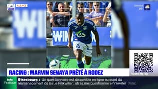 Racing Club de Strasbourg: Marvin Senaya prêté à Rodez