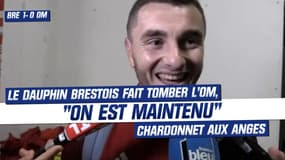 Brest 1-0 Marseille : "On est maintenu, c'est déjà une fierté", Chardonnet aux anges après la folle soirée des Bretons