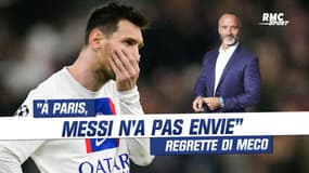 "Au PSG, Messi n'a pas envie" juge Di Meco (qui lui conseille d'aller... à Miami)