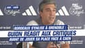 Bordeaux-Caen (L2/J7) : Les Girondins dans le dur, Guion réagit aux critiques sur son management