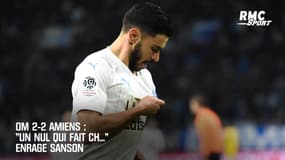 OM: "Un nul qui fait ch..." enrage Sanson 