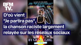 "Je partira pas": d'où vient cette chanson aux paroles ouvertement racistes largement relayée sur les réseaux sociaux