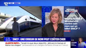 Pourquoi faut-il absolument mettre son nom sur un billet SNCF? BFMTV répond à vos questions