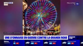 Lyon: la grande roue juste devant sa fenêtre, une Lyonnaise lance une nouvelle procédure pour la changer d'emplacement 