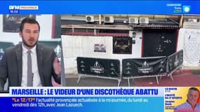 Marseille: le videur d'une boîte de nuit abattu, un client de l'établissement suspecté