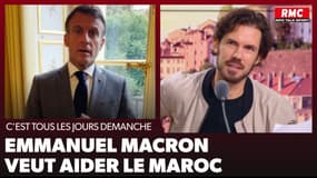 C'est tous les jours Demanche - Emmanuel Macron veut aider le Maroc