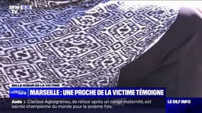 "Ils ont détruit une famille": la belle-sœur de la femme tuée par balle à Marseille témoigne