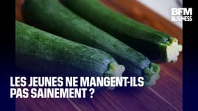  Les jeunes ne mangent-ils pas sainement ?  