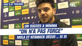 Sale 5-27 Toulouse : "On n'a pas forcé" Ntamack et Mola déçus ... malgré la victoire