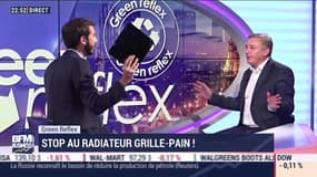 Green Reflex: stop au radiateur grille-pain ! - 29/11