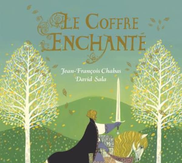 "Le coffre enchanté" de Jean-François Chabas et David Sala