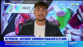 J'aime mes jeux du mercredi 24 juillet - JO/Perche : Anthony Ammirati qualifié à 21 ans