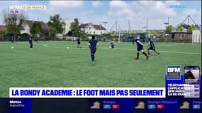 Bondy Académie: du foot mais pas seulement