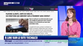 À lire sur le site Tech&Co : Plafond illimité, carte de fidélité... Ces fonctions qui arrivent sur le paiement sans contact, par Salomé Ferraris - 08/07