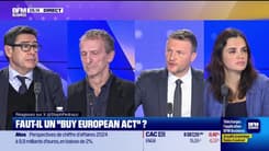 Les Experts : Faut-il un “Buy European Act” ? - 09/04