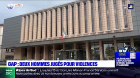 Gap: deux hommes jugés pour violences