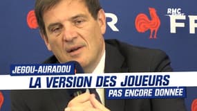 Affaire Jegou-Auradou : "On a une seule version", la FFR attend la version des joueurs