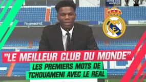 Mercato : Les premiers mots de Tchouameni avec le Real, "le meilleur club du monde"