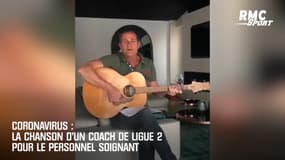 Coronavirus : La chanson d'un coach de Ligue 2 pour le personnel soignant