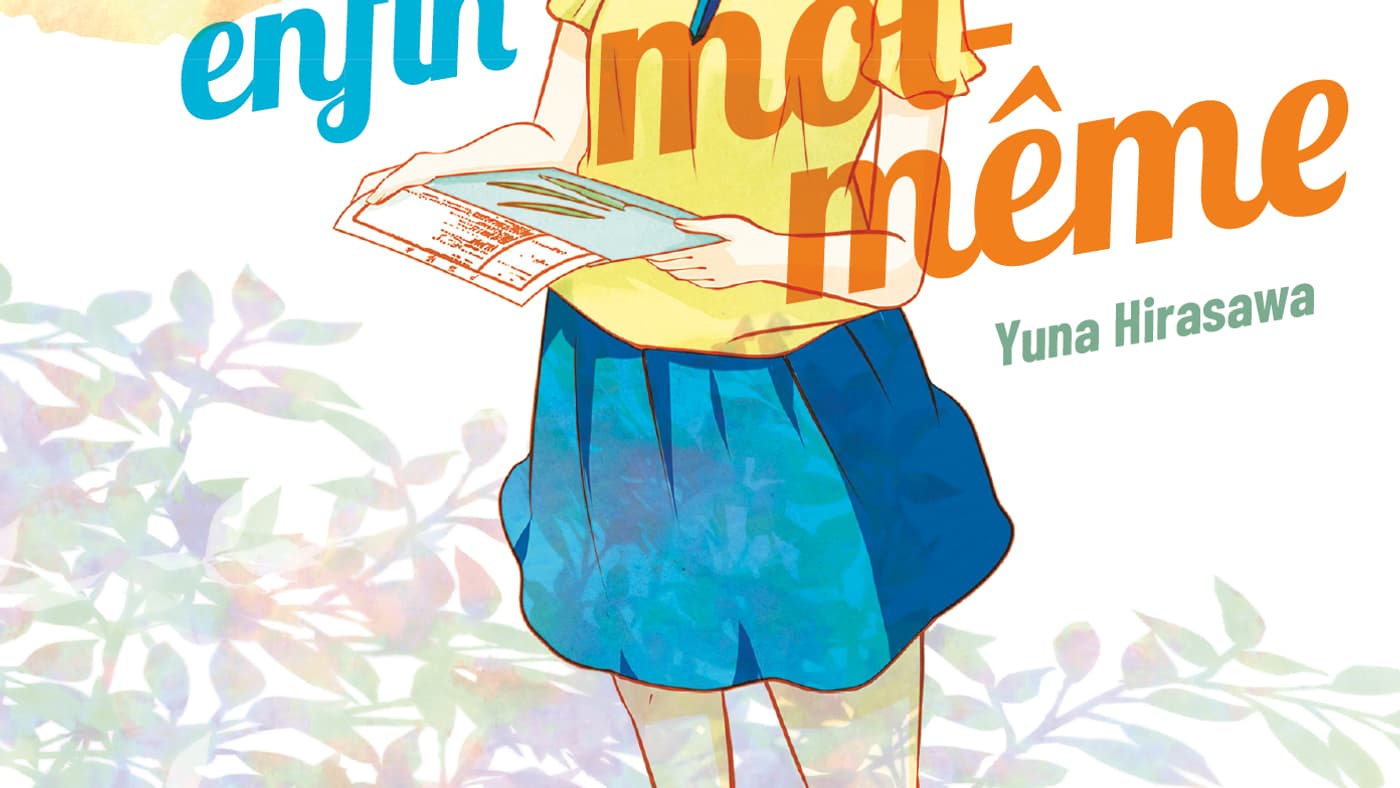 Couverture du manga "Devenir enfin moi-même" de Yuna Hirasawa