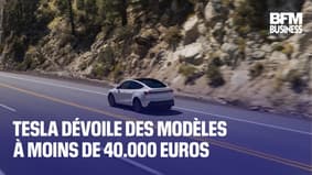  Tesla dévoile des modèles à moins de 40.000 euros 