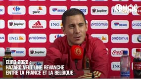 Euro 2020 : Hazard veut une revanche entre la France et la Belgique 