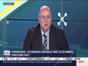 Les Experts : Coronavirus, les Banques centrales sont-elles armées pour y faire face ? - 06/03